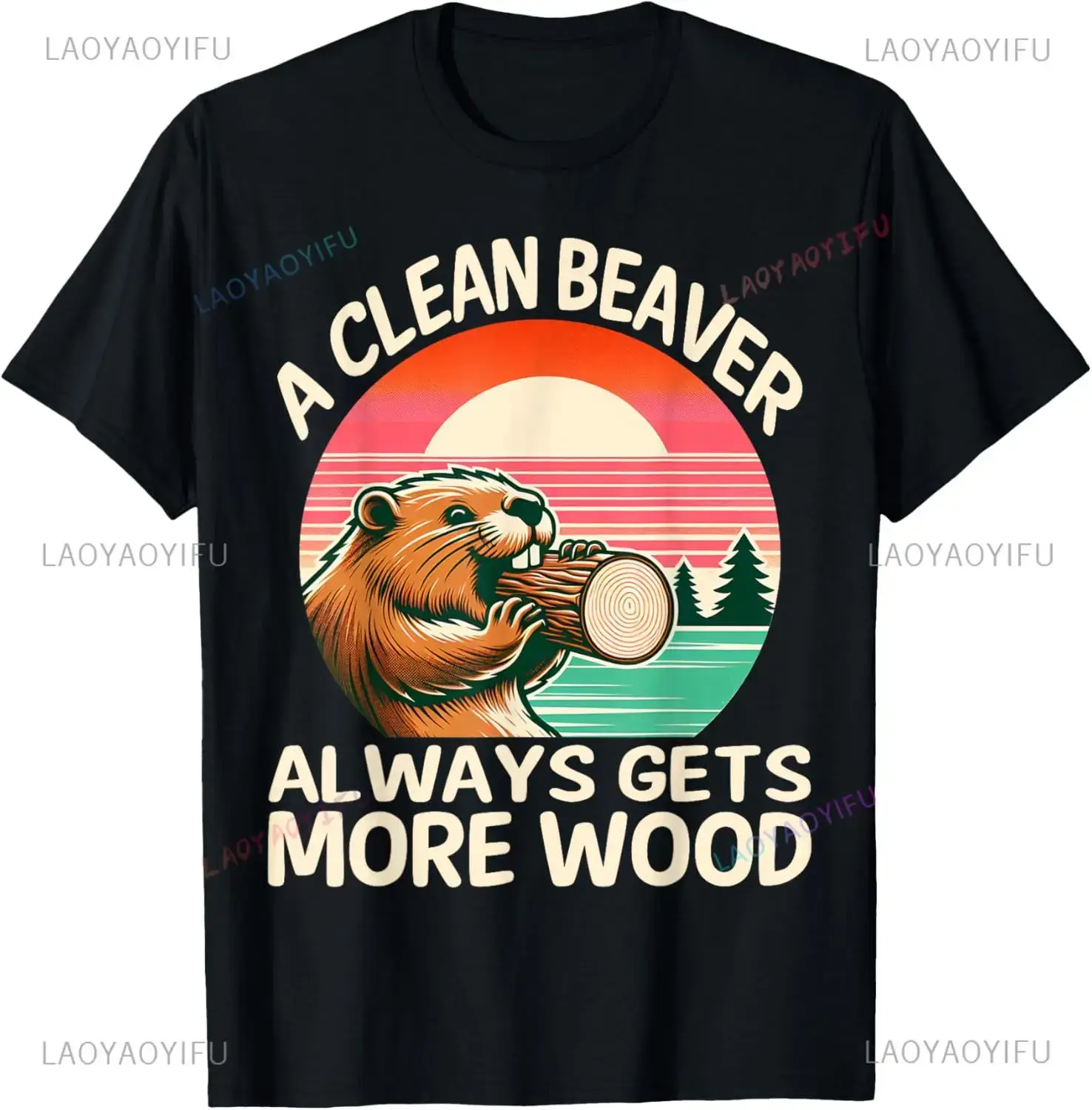 Street Fashion Baggy - ทําความสะอาด Beaver เสมอได้รับไม้เสื้อยืดตลกผู้ใหญ่ตลกกราฟิก Casual แฟชั่นหลวม TShirt
